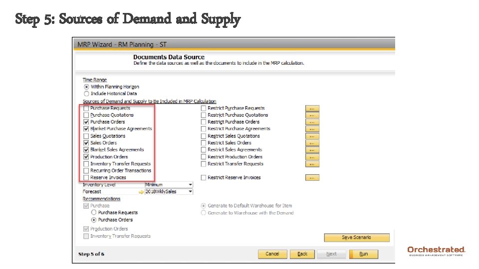 Step 5: Sources of Demand Supply 