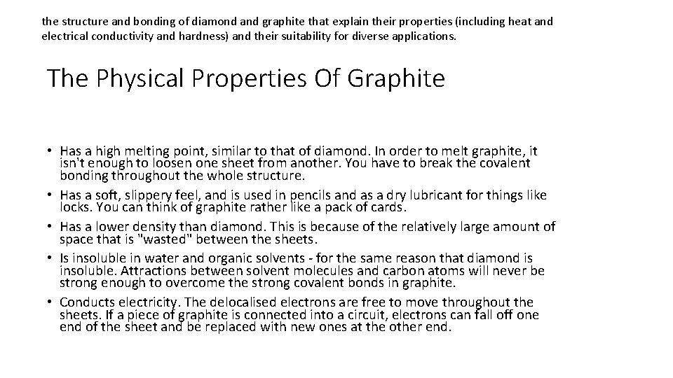 the structure and bonding of diamond and graphite that explain their properties (including heat