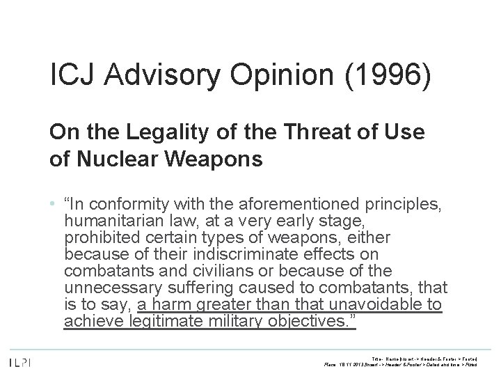 ICJ Advisory Opinion (1996) On the Legality of the Threat of Use of Nuclear