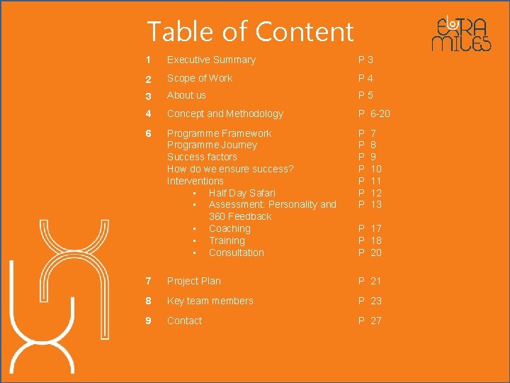 Table of Content 1 Executive Summary P 3 2 Scope of Work P 4