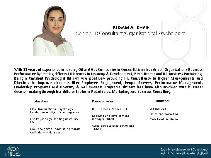 IBTISAM AL KHAIFI Senior HR Consultant/Organisational Psychologist With 11 years of experience in leading