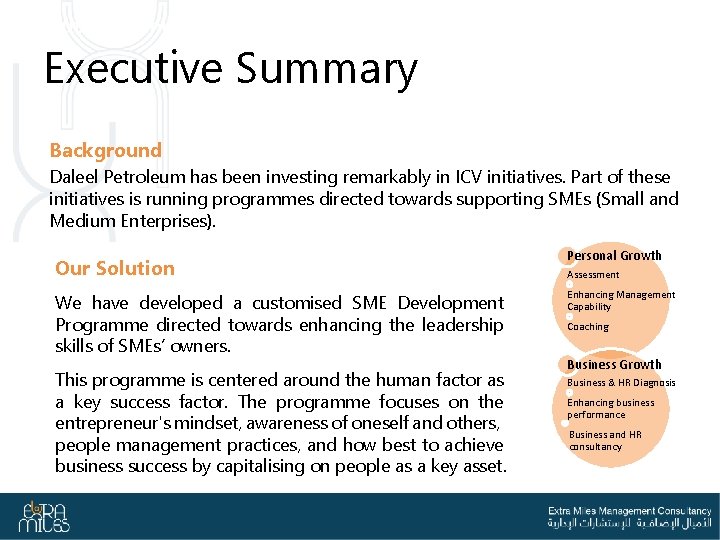 Executive Summary Background Daleel Petroleum has been investing remarkably in ICV initiatives. Part of