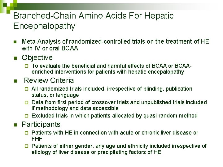 Branched-Chain Amino Acids For Hepatic Encephalopathy n Meta-Analysis of randomized-controlled trials on the treatment