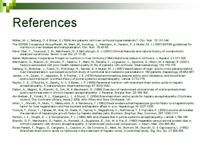 References Müller, M. J. , Selberg, O. & Böker, K. (1994) Are patients with