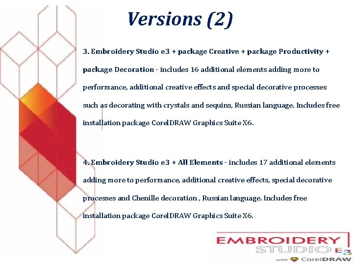 Versions (2) 3. Embroidery Studio e 3 + package Creative + package Productivity +
