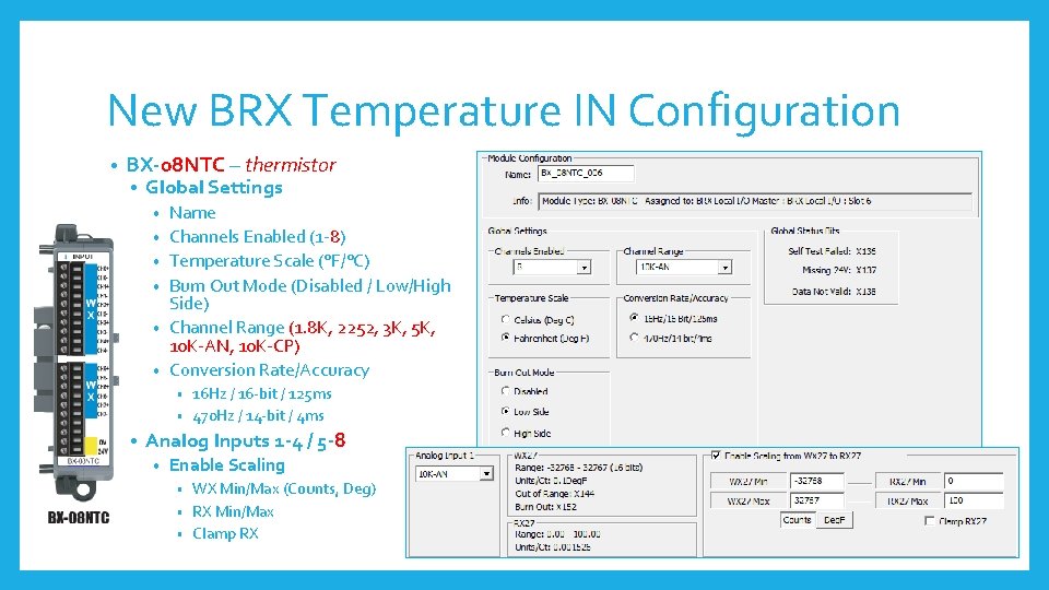 New BRX Temperature IN Configuration • BX-08 NTC – thermistor • Global Settings •