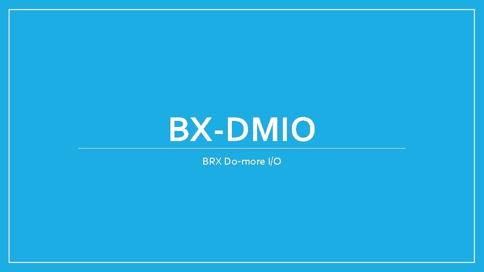 BX-DMIO BRX Do-more I/O 