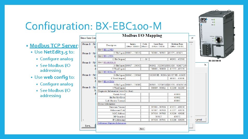 Configuration: BX-EBC 100 -M • Modbus TCP Server: • Use Net. Edit 3. 5