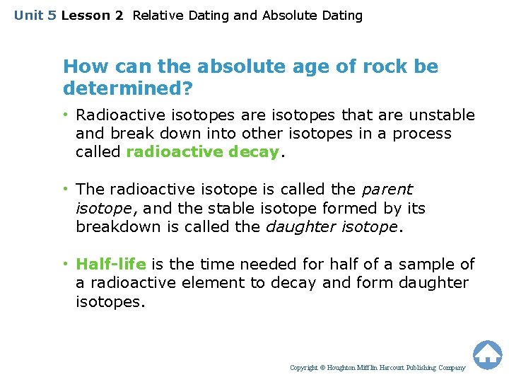 Unit 5 Lesson 2 Relative Dating and Absolute Dating How can the absolute age