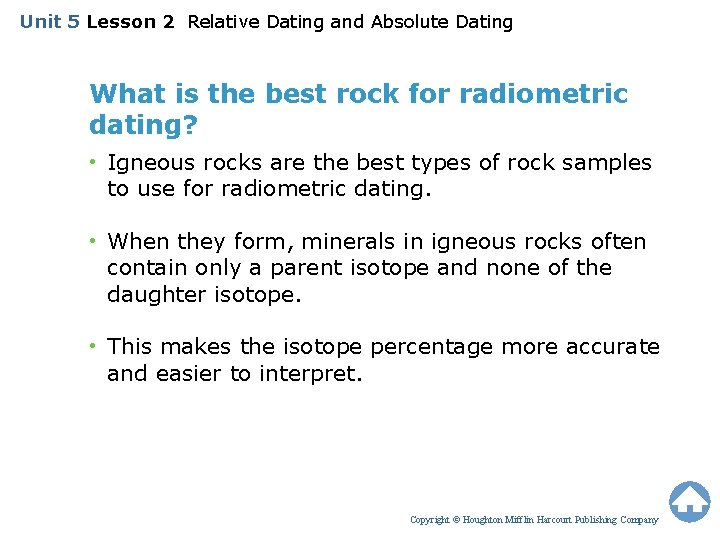 Unit 5 Lesson 2 Relative Dating and Absolute Dating What is the best rock