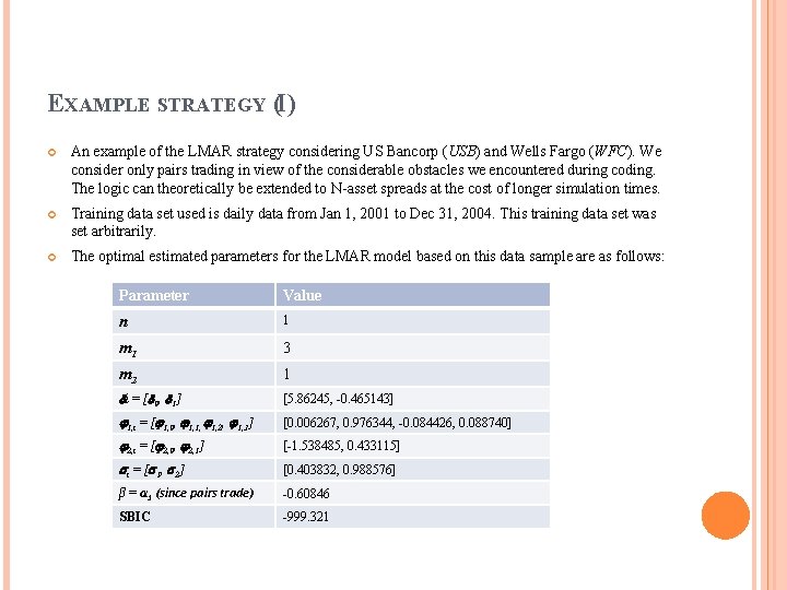 EXAMPLE STRATEGY (I) An example of the LMAR strategy considering US Bancorp (USB) and