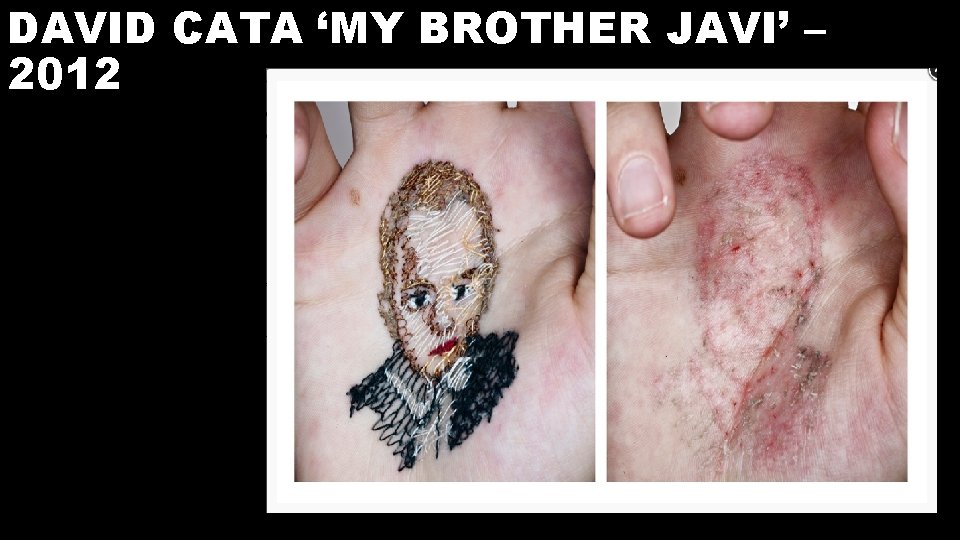 DAVID CATA ‘MY BROTHER JAVI’ – 2012 