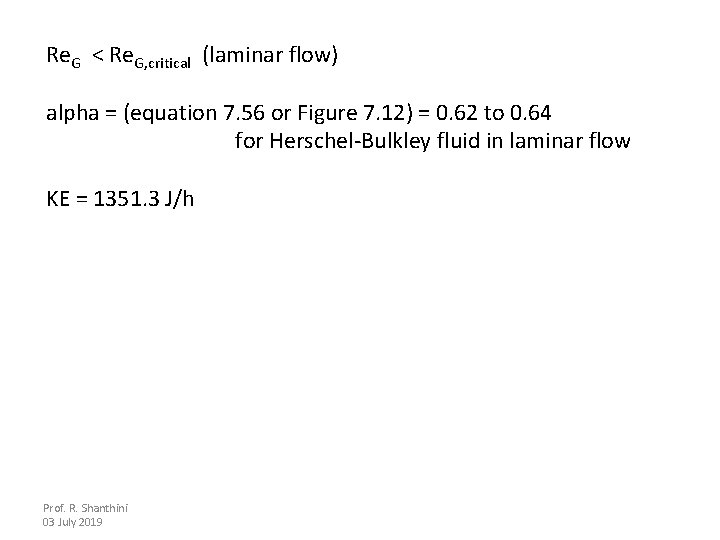 Re. G < Re. G, critical (laminar flow) alpha = (equation 7. 56 or