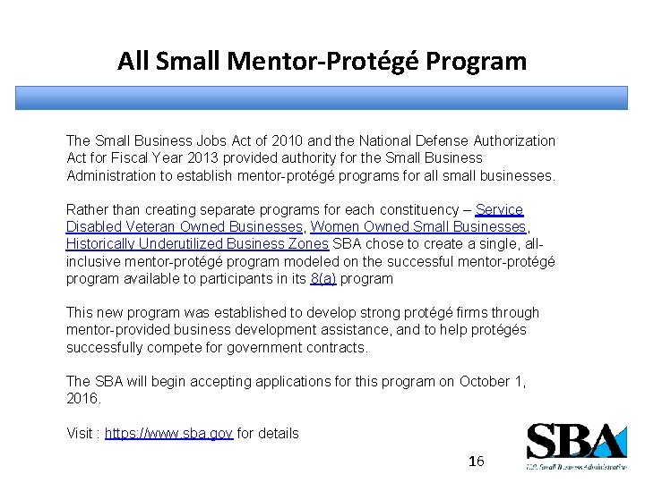 All Small Mentor-Protégé Program The Small Business Jobs Act of 2010 and the National