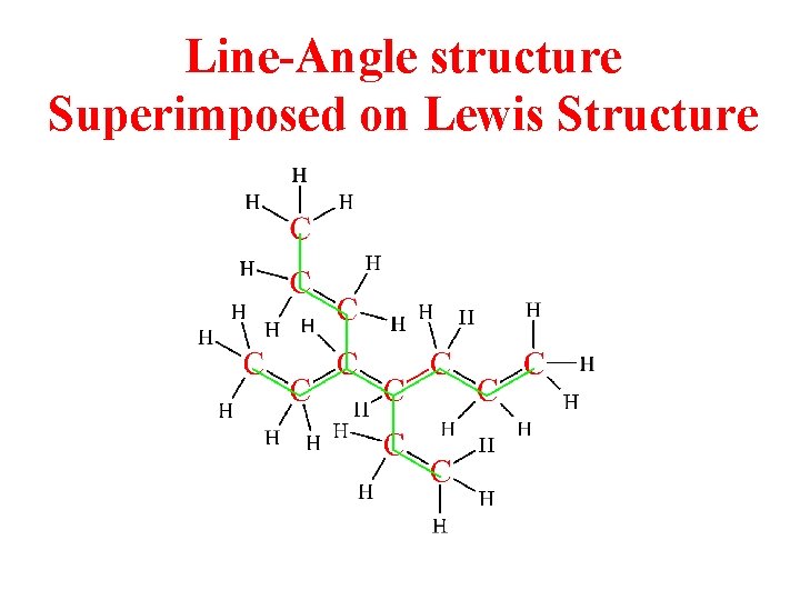 Line-Angle structure Superimposed on Lewis Structure 