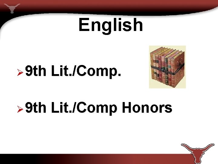 English Ø 9 th Lit. /Comp Honors 