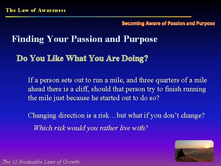 The Law of Awareness Becoming Aware of Passion and Purpose Finding Your Passion and