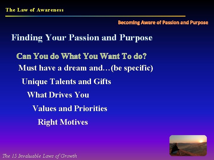 The Law of Awareness Becoming Aware of Passion and Purpose Finding Your Passion and