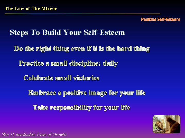 The Law of The Mirror Positive Self-Esteem Steps To Build Your Self-Esteem Do the