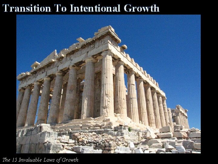 Transition To Intentional Growth The 15 Invaluable Laws of Growth 