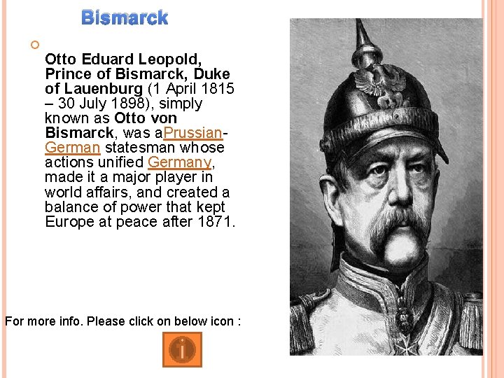 Bismarck Otto Eduard Leopold, Prince of Bismarck, Duke of Lauenburg (1 April 1815 –