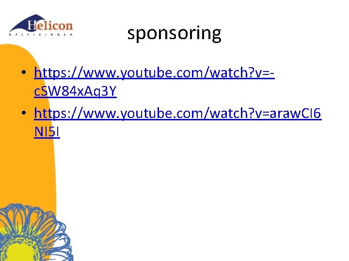 sponsoring • https: //www. youtube. com/watch? v=c. SW 84 x. Aq 3 Y •