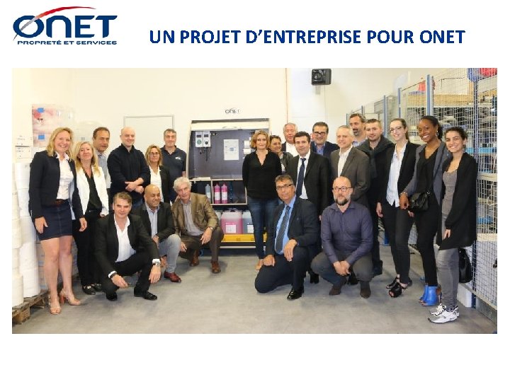 UN PROJET D’ENTREPRISE POUR ONET 