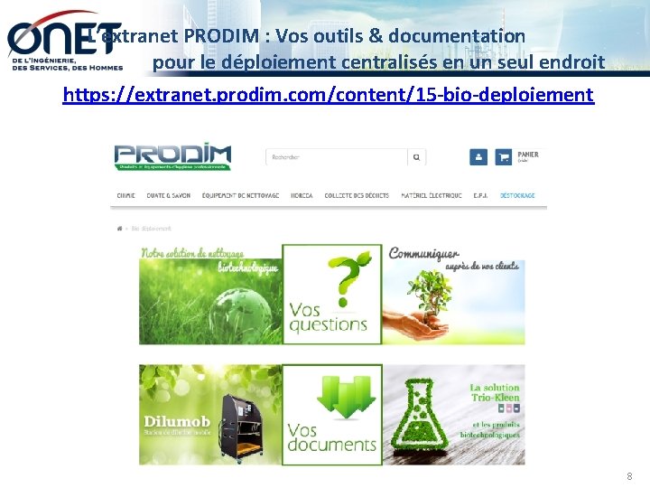 L’extranet PRODIM : Vos outils & documentation pour le déploiement centralisés en un seul