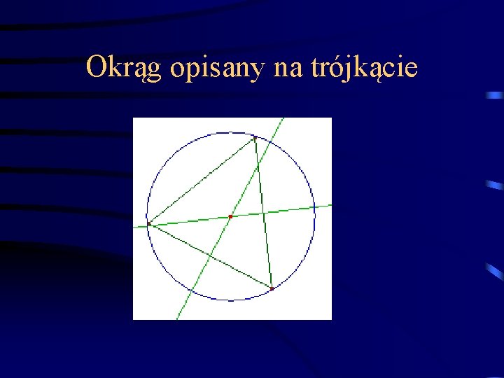 Okrąg opisany na trójkącie 