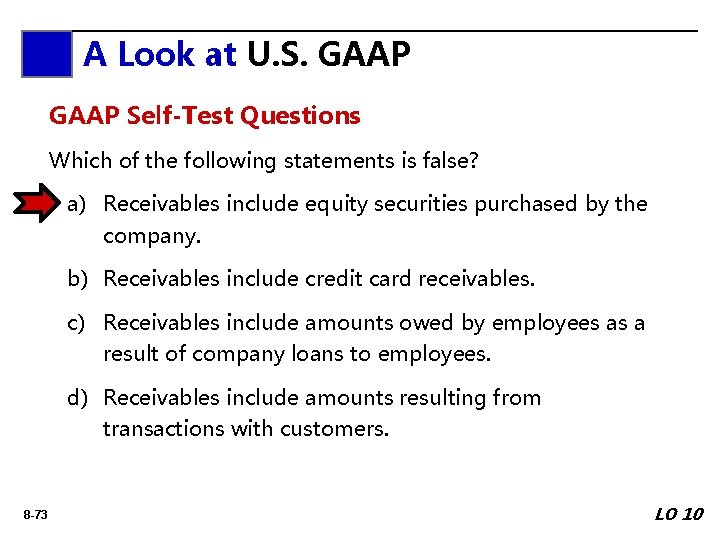 A Look A at. Look U. S. GAAP at IFRS GAAP Self-Test Questions Which