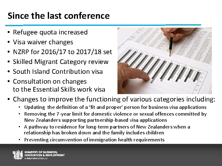 Since the last conference Refugee quota increased Visa waiver changes NZRP for 2016/17 to