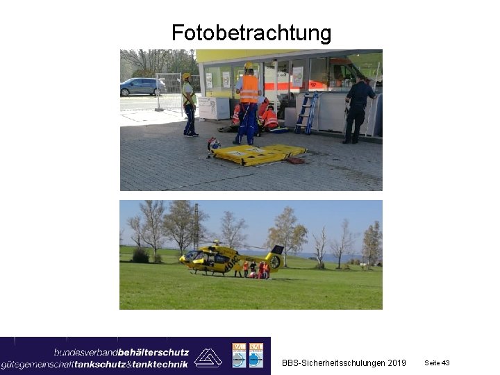 Fotobetrachtung BBS-Sicherheitsschulungen 2019 Seite 43 