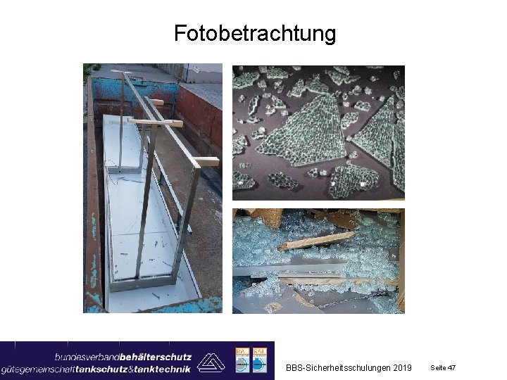 Fotobetrachtung BBS-Sicherheitsschulungen 2019 Seite 47 