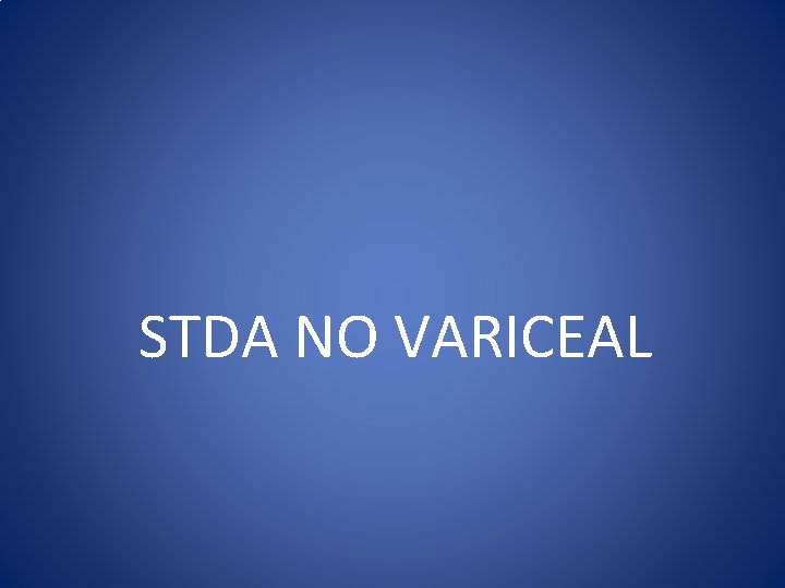 STDA NO VARICEAL 