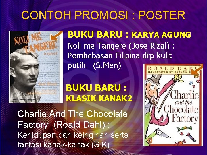 CONTOH PROMOSI : POSTER BUKU BARU : KARYA AGUNG Noli me Tangere (Jose Rizal)