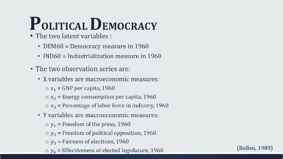 POLITICAL DEMOCRACY ▪ (Bollen, 1989) 