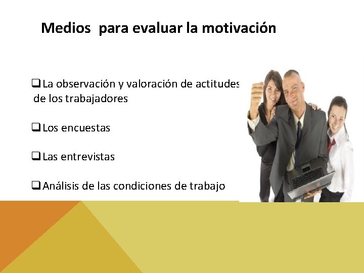 Medios para evaluar la motivación q. La observación y valoración de actitudes de los