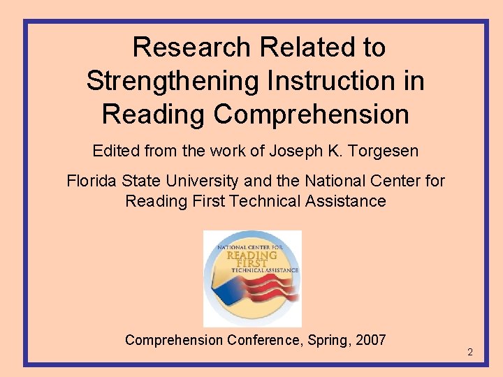 Research Related to Strengthening Instruction in Reading Comprehension Edited from the work of Joseph