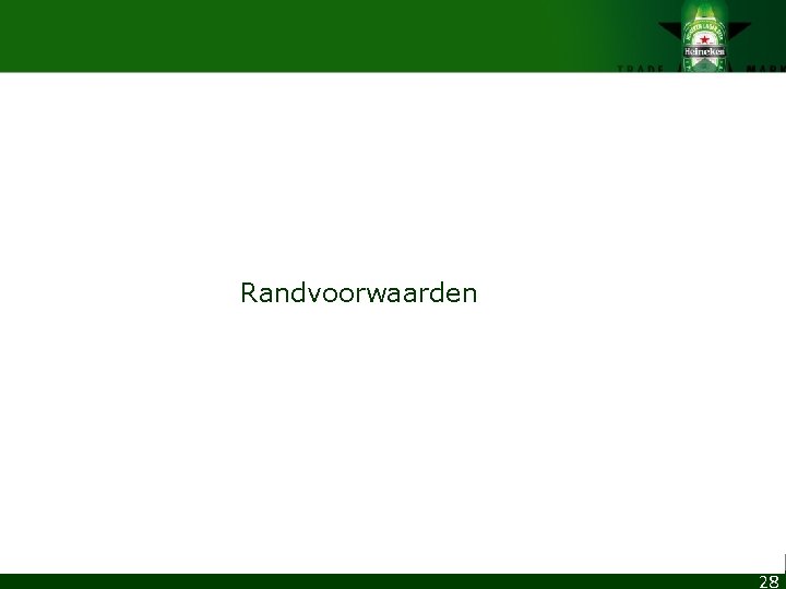 Randvoorwaarden 28 