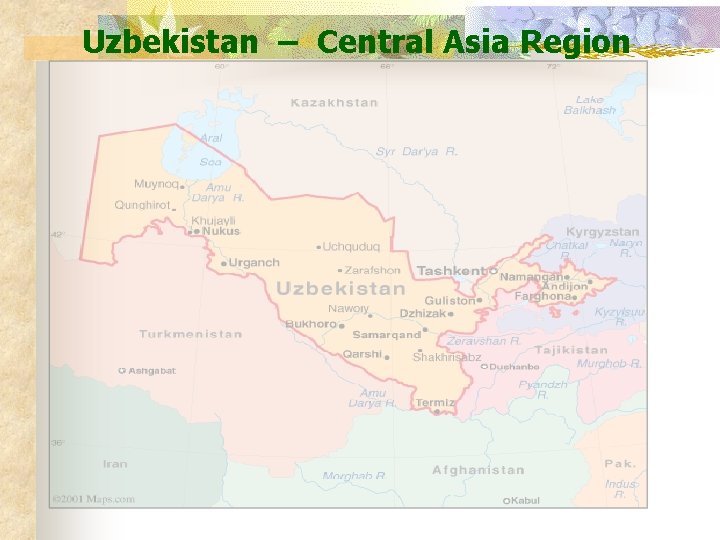 Uzbekistan – Central Asia Region 