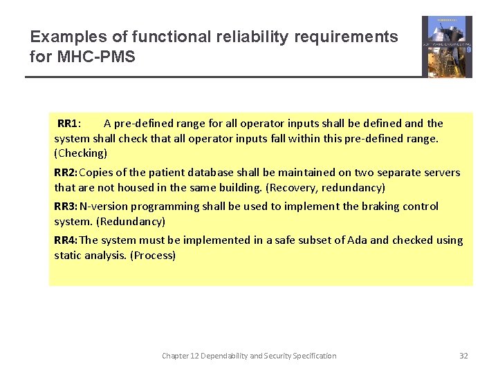 Examples of functional reliability requirements for MHC-PMS RR 1: A pre-defined range for all