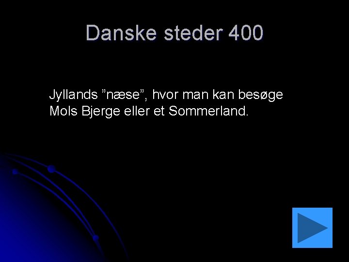 Danske steder 400 Jyllands ”næse”, hvor man kan besøge Mols Bjerge eller et Sommerland.