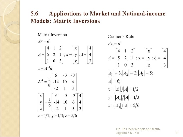 5. 6 Applications to Market and National-income Models: Matrix Inversions Ch. 5 b Linear