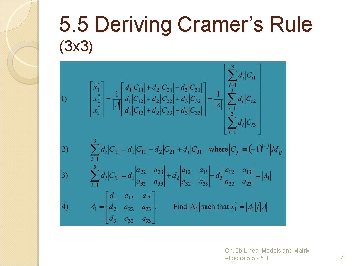 5. 5 Deriving Cramer’s Rule (3 x 3) Ch. 5 b Linear Models and