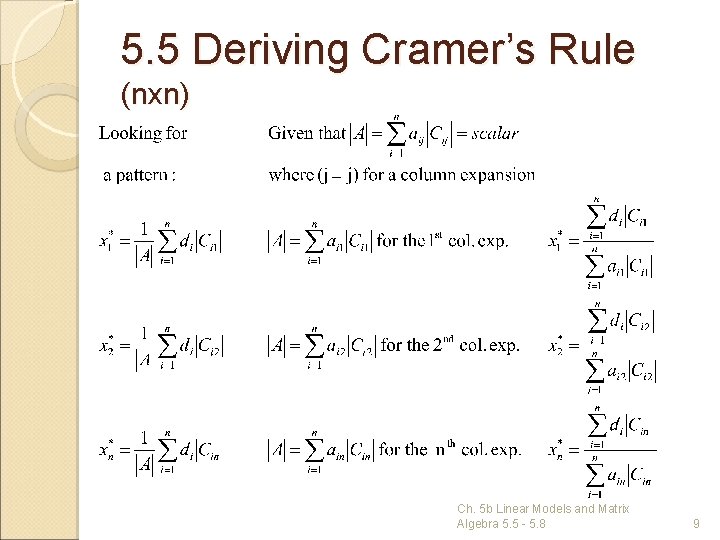 5. 5 Deriving Cramer’s Rule (nxn) Ch. 5 b Linear Models and Matrix Algebra