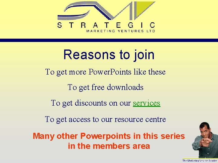 Reasons to join To get more Power. Points like these To get free downloads