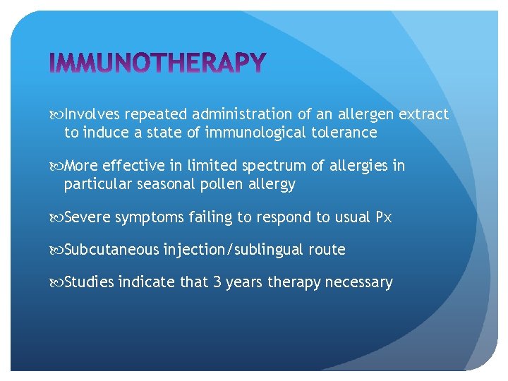  Involves repeated administration of an allergen extract to induce a state of immunological