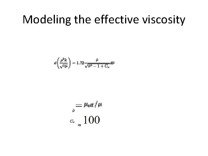 Modeling the effective viscosity 