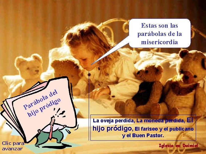 Estas son las parábolas de la misericordia el d la o o b rá