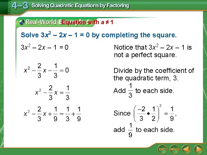 Equation with a ≠ 1 Solve 3 x 2 – 2 x – 1